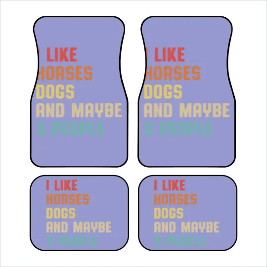 Discover I Like Horses Dogs And Maybe 3 People Car Mats, Women Horse Lover Car Mats, Horse mom Car Mats