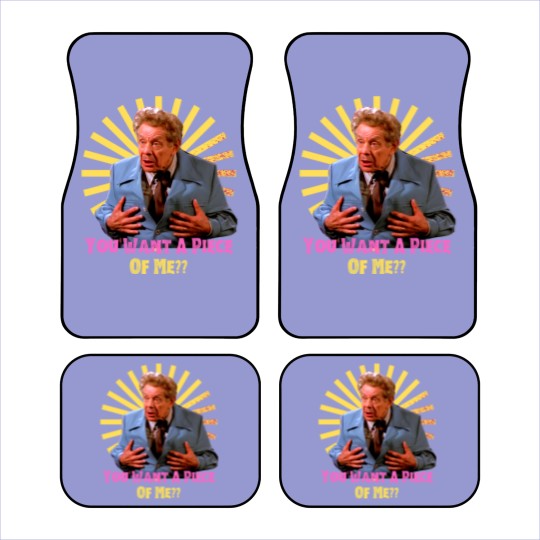 Discover You Want A Piece of Me - Frank Costanzafunny Car Mats