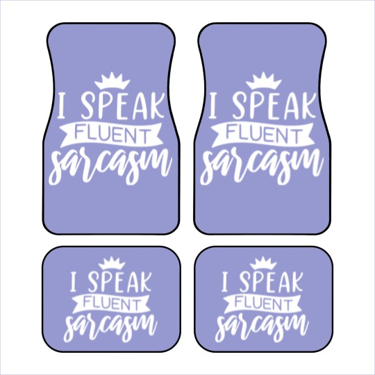 Discover I Speak Fluent Sarcasm Car Mats, Sarcastic Car Mats,  Funny Car Mats, Funny Graphic Car Mats