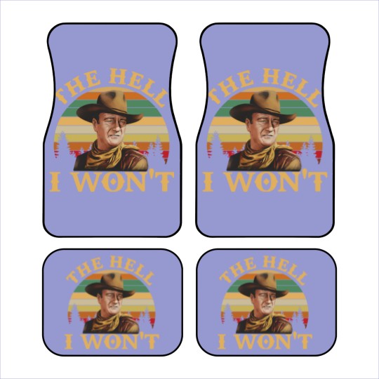 Discover John Wayne Movie Car Mats, John Wayne The Hell I Wont Vintage Car Mats