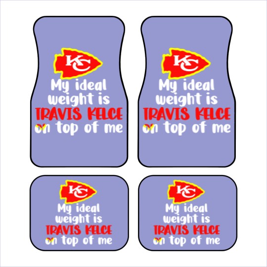 Discover Chiefs My Ideal Weight Is Travis Kelce On Top Of Me Car Mats
