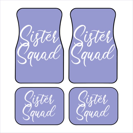 Discover Sister Squad Car Mats. Sister Car Mats