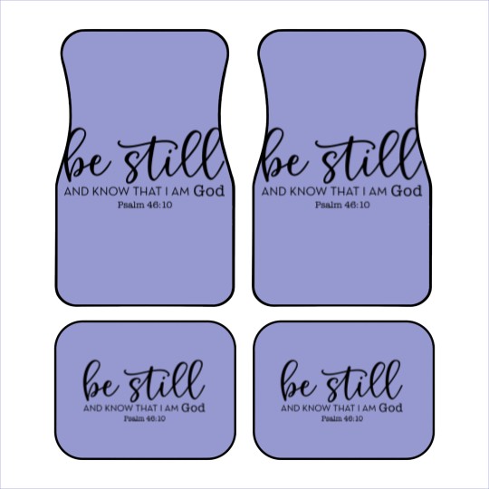 Discover Be Still and Know That I Am God Car Mats, Christian Car Mats, Religious Gifts