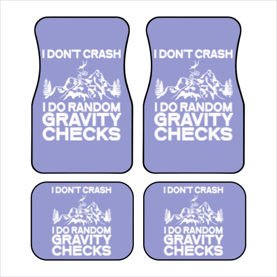 Discover Cycling Cycle MTB I Dont Crash I Do Random Gravity Checks Biking Car Mats