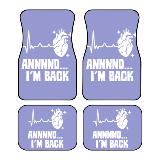 Discover And I'm Back Survived Cardiac Heart Attack Bypass Car Mats
