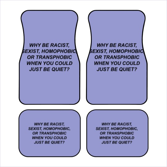 Discover Frank Ocean Car Mats - Why Be Racist Just Be Quiet 100% Cotton - Activist Car Mats