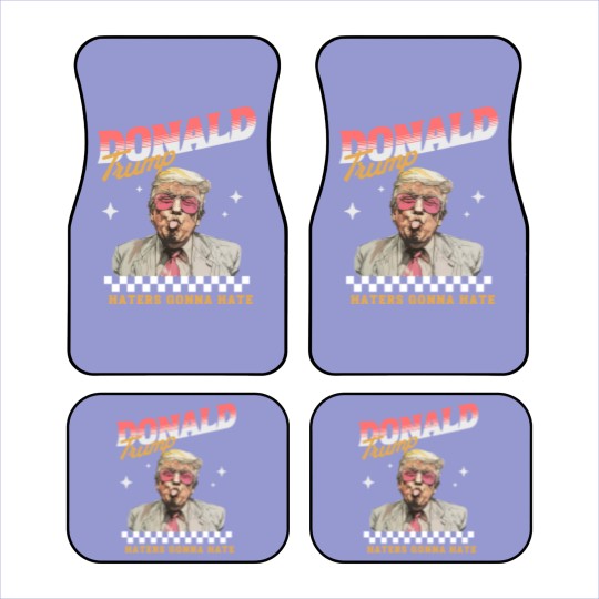 Discover Donald Trump Haters Gonna Hate Car Mats, Trump 2024 Car Mats