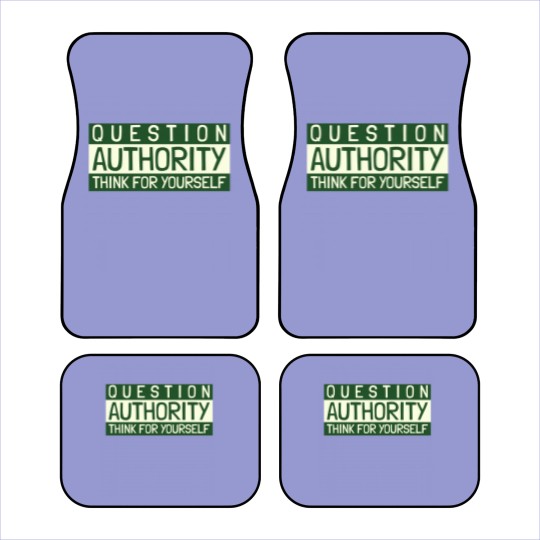 Discover Question Authority Car Mats