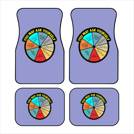 Discover YOU MAY ASK YOURSELF - You May Ask Yourself - Car Mats