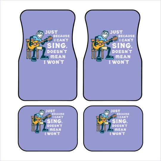 Discover guitar lover just because i can't sing doesn't mean i won't Car Mats