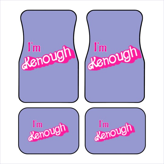 Discover Kenough I'm Kenough - Im Kenough - Car Mats