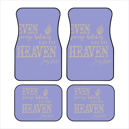 Discover Rapper Jelly Roll Car Mats, Even Savage Bitches Go To Heaven Car Mats, Jelly Roll Tour 2023