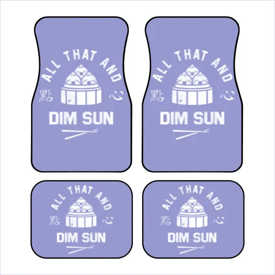 Discover All That And Dim Sum Car Mats