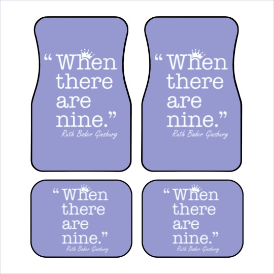 Discover When There are Nine Car Mats, Ruth Bader Ginsburg Car Mats, Notorious Car Mats