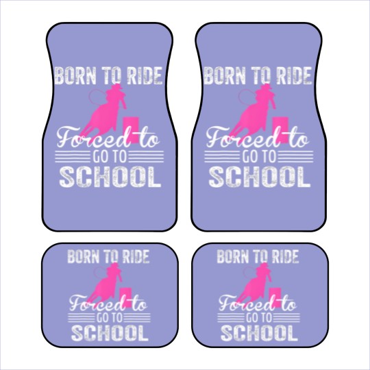 Discover Born Ride Horse Forced To Go To School Funny Barre Car Mats