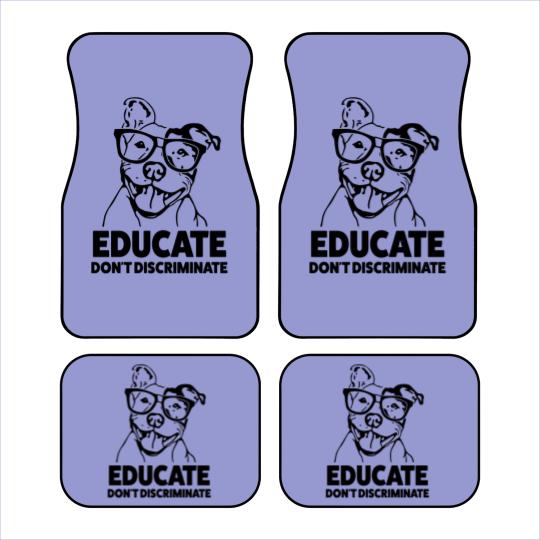 Discover Educate Don't Discriminate Funny Pitbull Car Mats