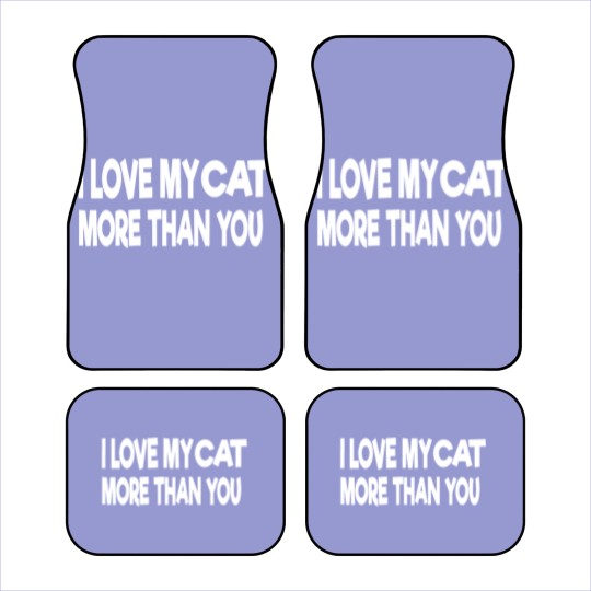 Discover i love my Cat more than you Car Mats