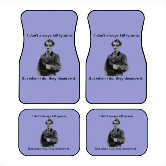 Discover John Wilkes Booth - They deserve it Car Mats