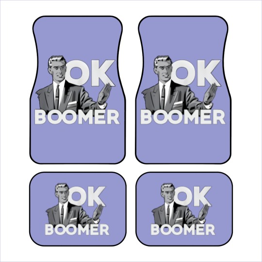 Discover Funny Millennial OK Boomer Humor  Saying Car Mats