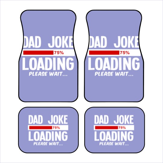 Discover dad joke loading Car Mats