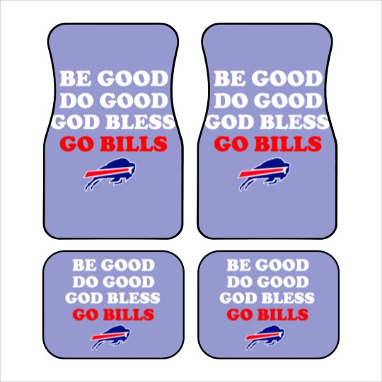 Discover Be Good Do Good God Bless Go Bills, Josh Allen Car Mats