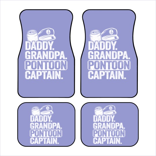 Discover Daddy Grandpa Pontoon Captain Funny Pontoon Car Mats
