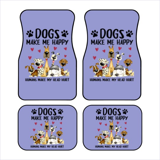 Discover dogs make me happy humans make my head hurt Car Mats