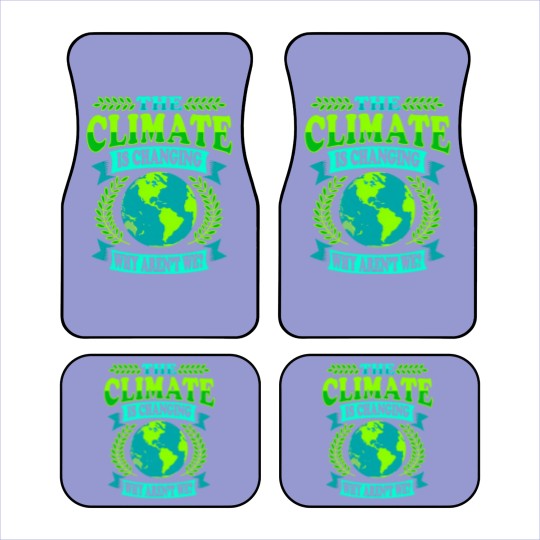 Discover The Climate Is Changing Why Aren't We? Car Mats