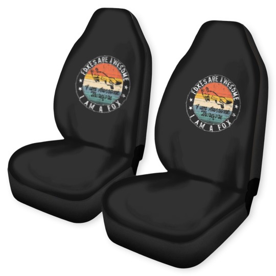 Discover Foxes Are Awesome Car Seat Covers, I Am Awesome, So I Am A Car Seat Covers
