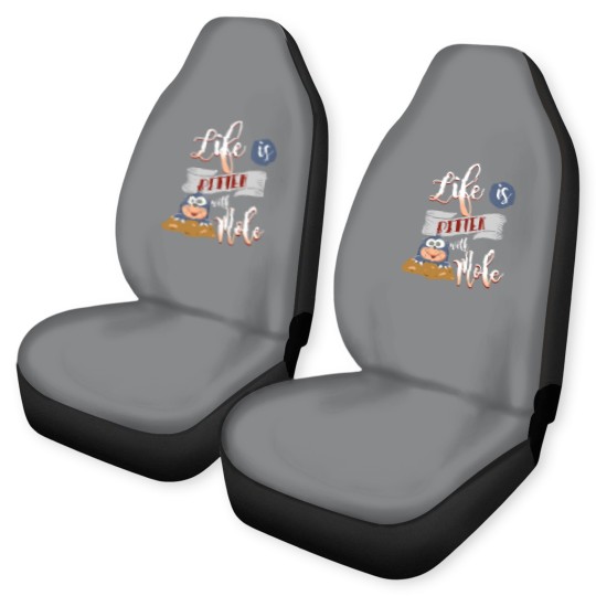Discover Life is better with a Mole Moles Car Seat Covers