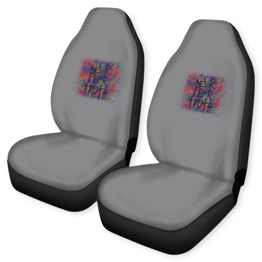 Discover Never Fear Truth, Never Fear Truth Car Seat Covers
