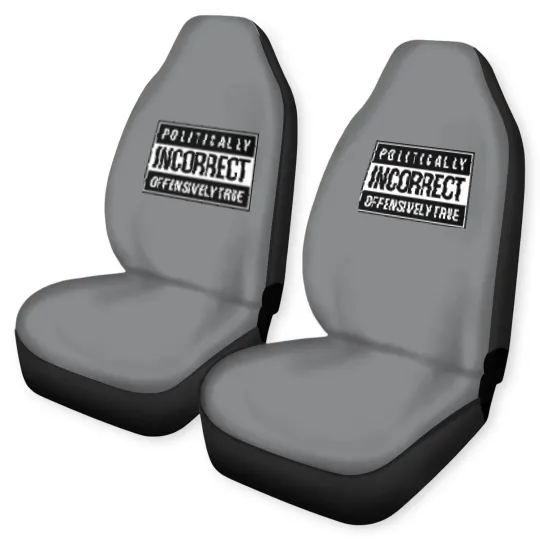 Discover Politically Incorrect Car Seat Covers