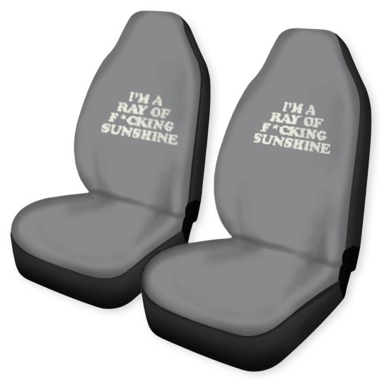 Discover I'm a Ray of F*cking Sunshine - Ray Of Sunshine - Car Seat Covers