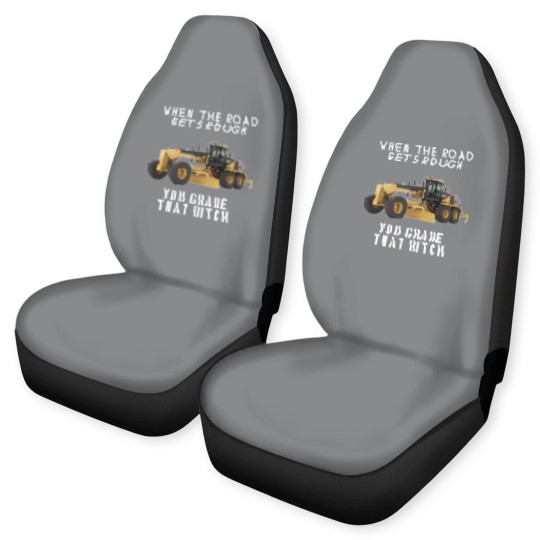 Discover rough road grade that shit - Heavy Equipment Operator - Car Seat Covers