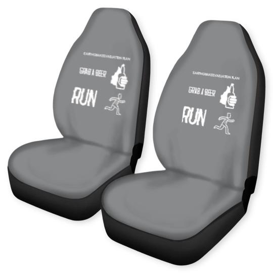 Discover Earthquake Evacuation Plan - Grab A Beer - Run Car Seat Covers