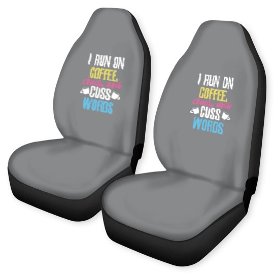 Discover I Run On Coffee Chaos And Cuss Words Coffeeholic Car Seat Covers