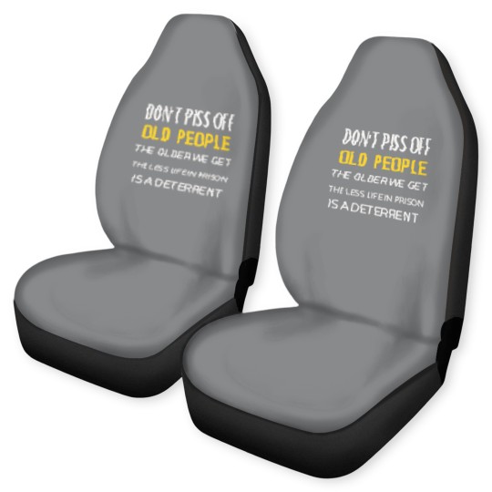 Discover Don t Piss Off Old People Car Seat Covers