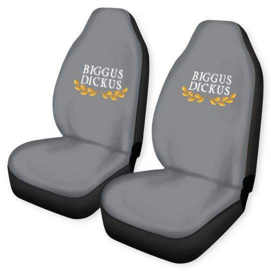 Discover Biggus Dickus - Monty Phyton - Car Seat Covers
