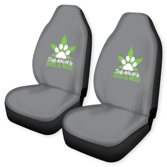 Discover Easily Distracted By Dogs & Weed Car Seat Covers