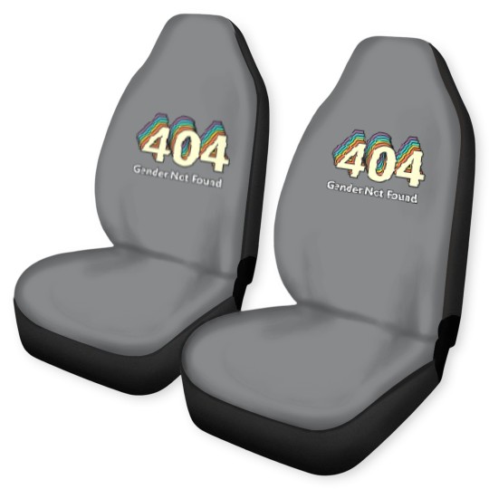 Discover Error 404 Gender Not Found T Car Seat Covers