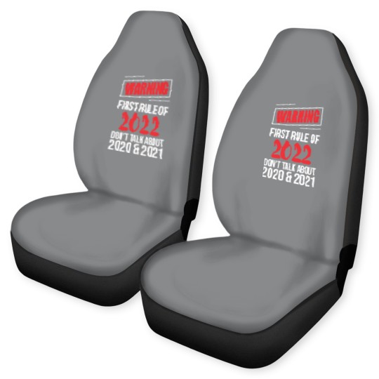 Discover Warning First Rule Of 2022 New Year's Eve Happy Car Seat Covers