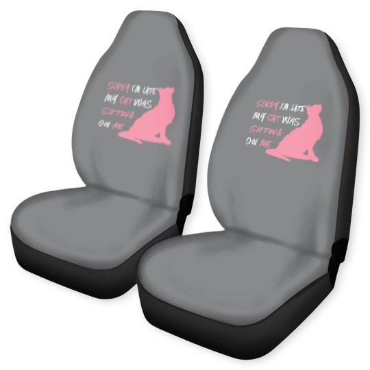 Discover Funny Sorry I'm Late My Cat Was Sitting On Me, Cat Car Seat Covers