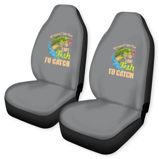 Discover Mens Of Course I Come Fast I Got Fish To Catch Fishing Gifts Car Seat Covers