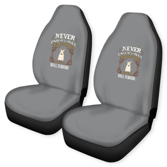 Discover Never Under Estimate An Old Man With A Bull Terrier - Gift For Bull Terrier Owner Bull Terrier Lover - Bull Terrier - Car Seat Covers
