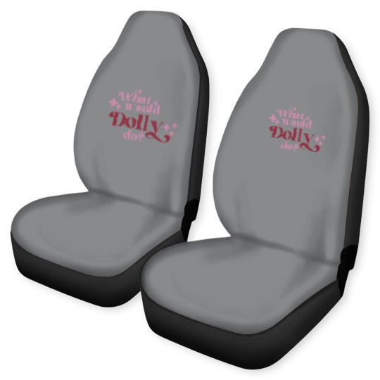 Discover What would Dolly do? Car Seat Covers