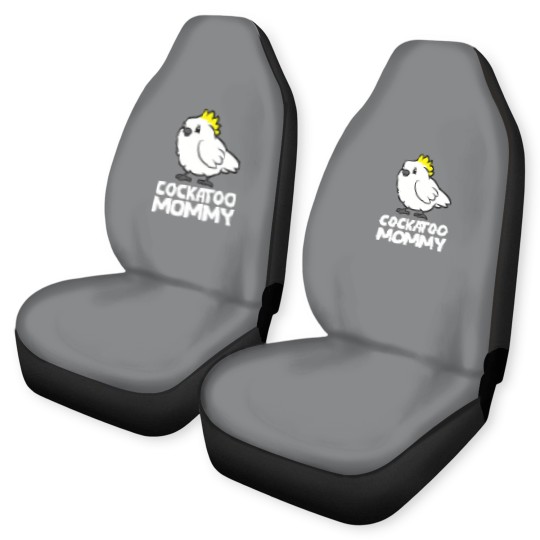 Discover Cockatoo Mommy Funny Cockatoo Car Seat Covers