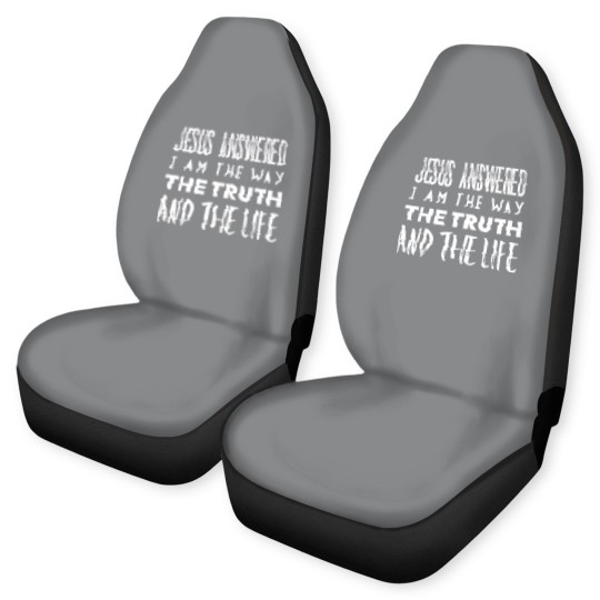 Discover I Am The Way The Truth And The Life Christian Car Seat Covers