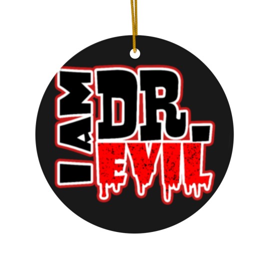 Discover Halloween - I am Dr. Evil Ceramic Ornaments