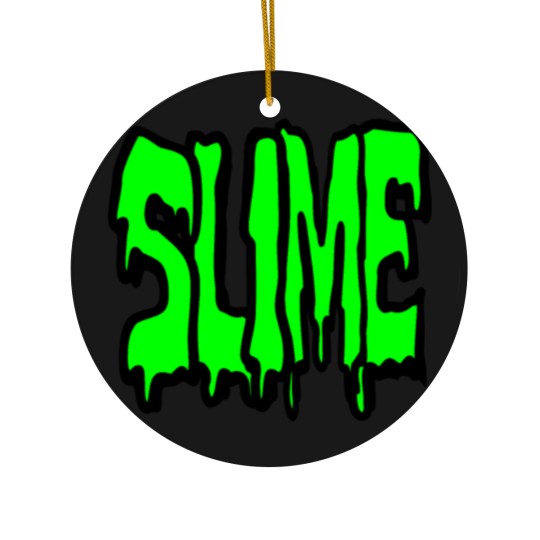 Discover Slime, nothing but pure disgusting slime Ceramic Ornaments