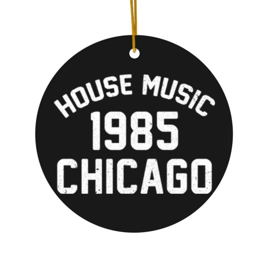 Discover Funny 80's House Music 1985 Chicago - 80s House Music 1985 Chicago - Ceramic Ornaments